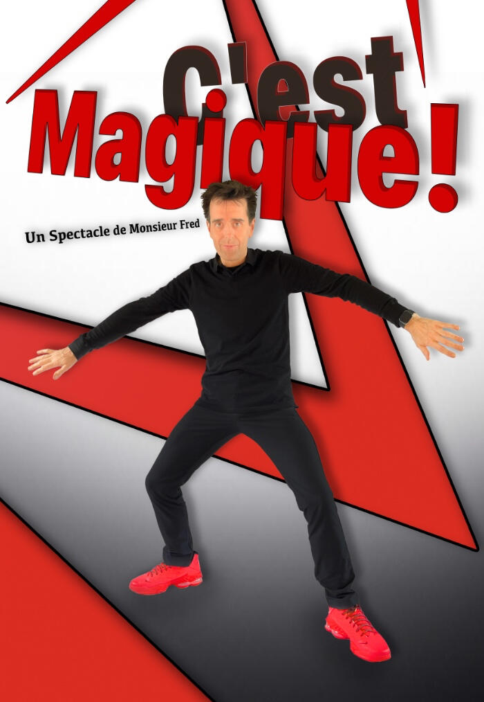 Affiche officielle du spectacle de magie de Monsieur Fred, proposée aux entreprises et structures seniors en Normandie
