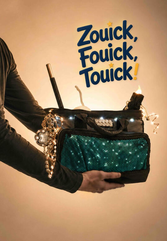 Zouick, Fouick, Touick ! « Affiche du spectacle "Zouick Fouick Touick" de Monsieur Fred »